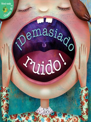 cover image of ¡Demasiado ruido!